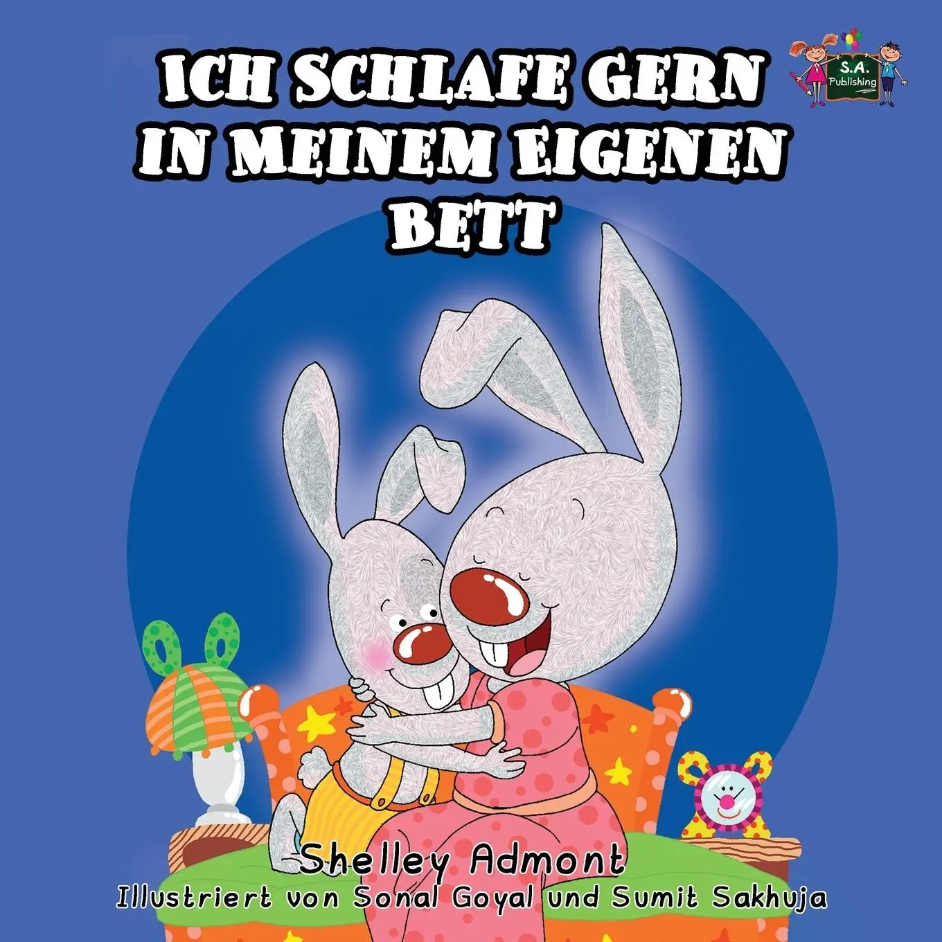Cover: 9781926432601 | Ich Schlafe Gern in Meinem Eigenen Bett | Shelley Admont (u. a.)