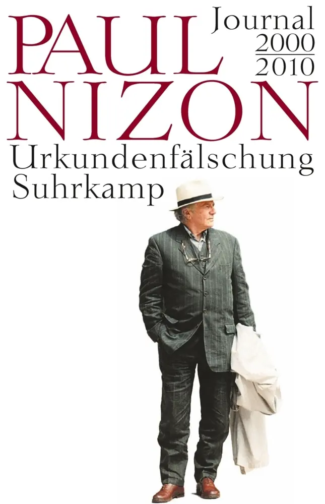 Cover: 9783518422601 | Urkundenfälschung | Journal 2000-2010 | Paul Nizon | Buch | 375 S.