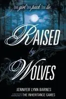 Cover: 9798765662601 | Raised by Wolves | Jennifer Lynn Barnes | Taschenbuch | Englisch