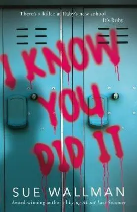 Cover: 9780702302701 | I Know You Did It | Sue Wallman | Taschenbuch | 341 S. | Englisch