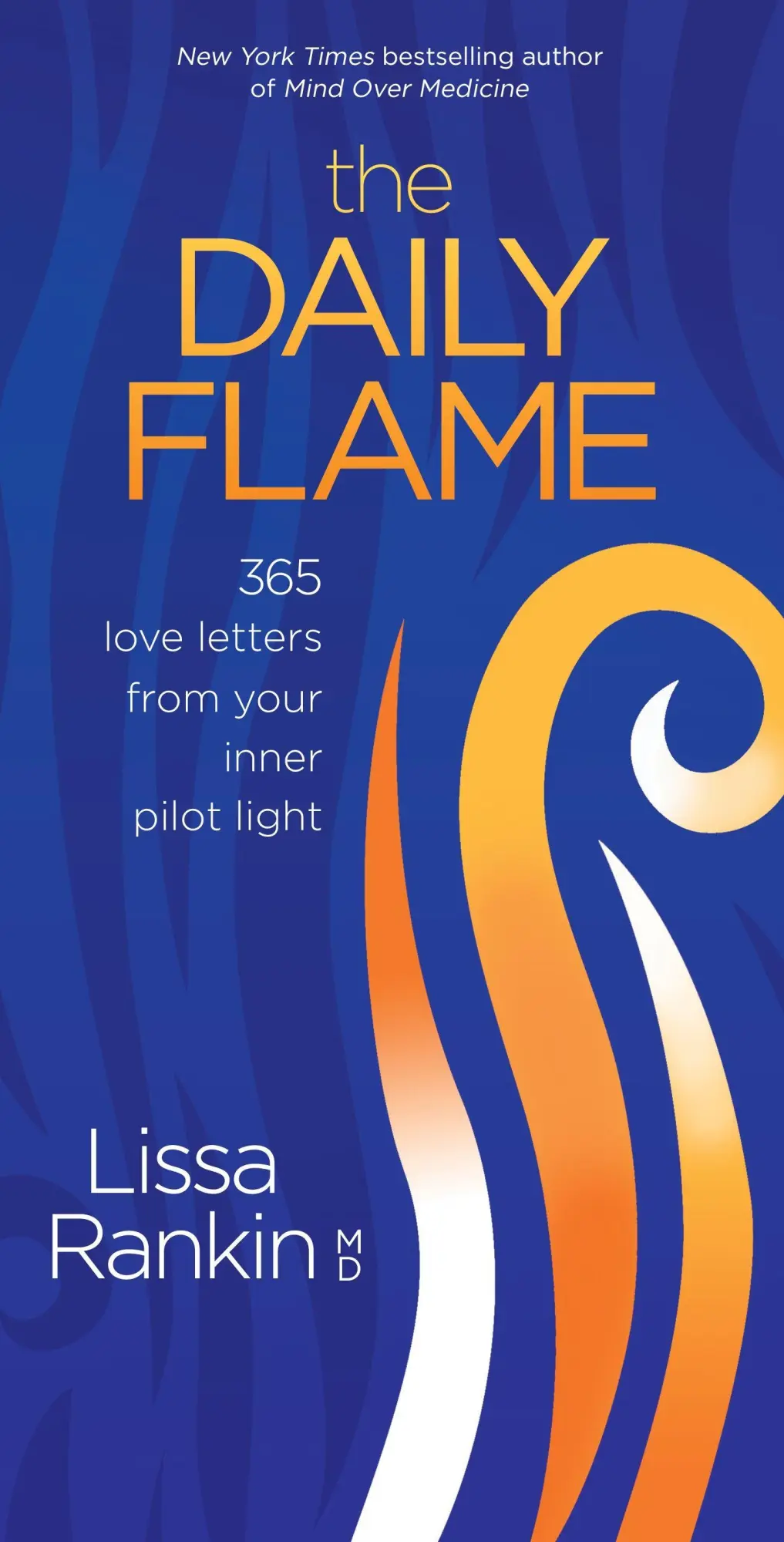 Cover: 9781683642701 | The Daily Flame | 365 Love Letters from Your Inner Pilot Light | Md