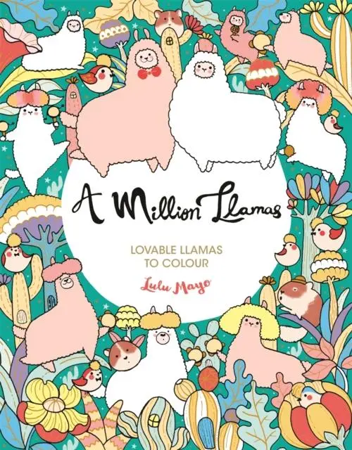 Cover: 9781789292701 | A Million Llamas | Lovable Llamas to Colour | Lulu Mayo | Taschenbuch