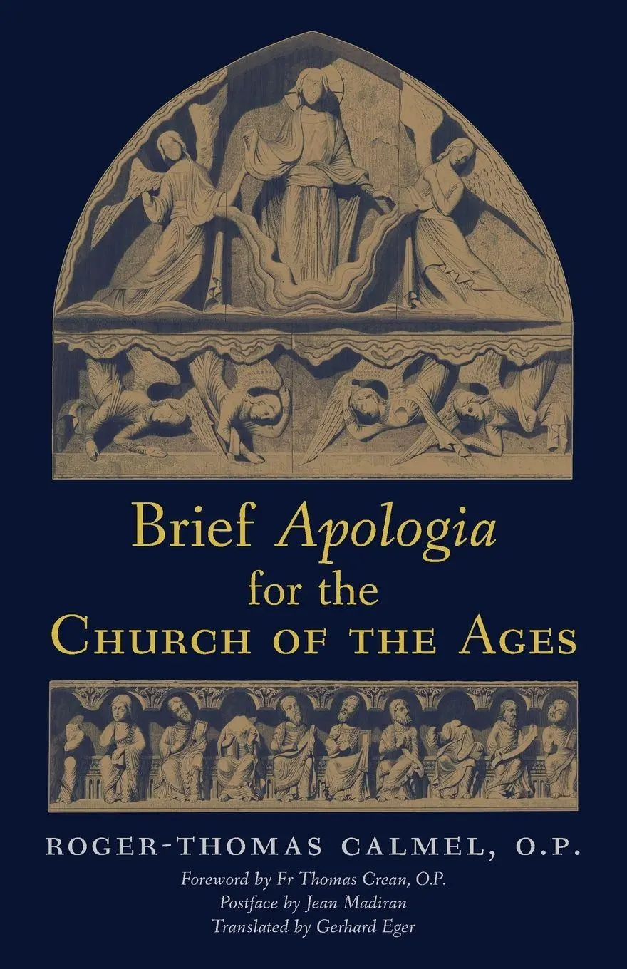 Cover: 9781998492701 | Brief Apologia for the Church of the Ages | Roger-Thomas Calmel | Buch