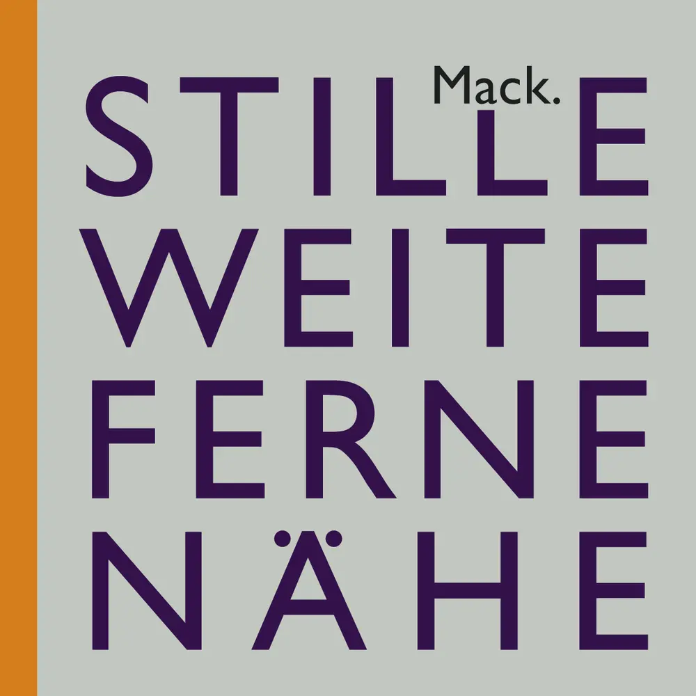 Cover: 9783777422701 | Ulrich Mack. Stille - Weite - Ferne - Nähe | Buch | 132 S. | Deutsch