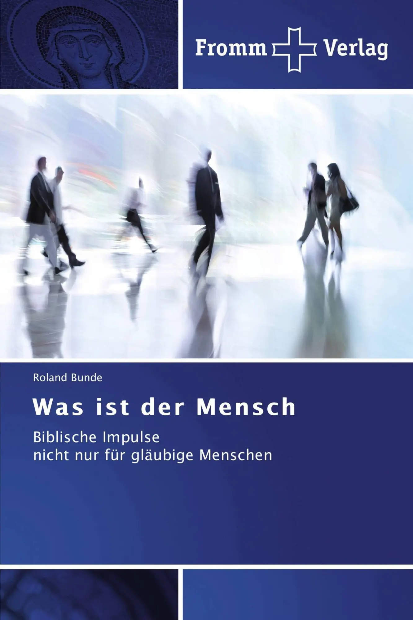 Cover: 9783841602701 | Was ist der Mensch | Biblische Impulse nicht nur für gläubige Menschen