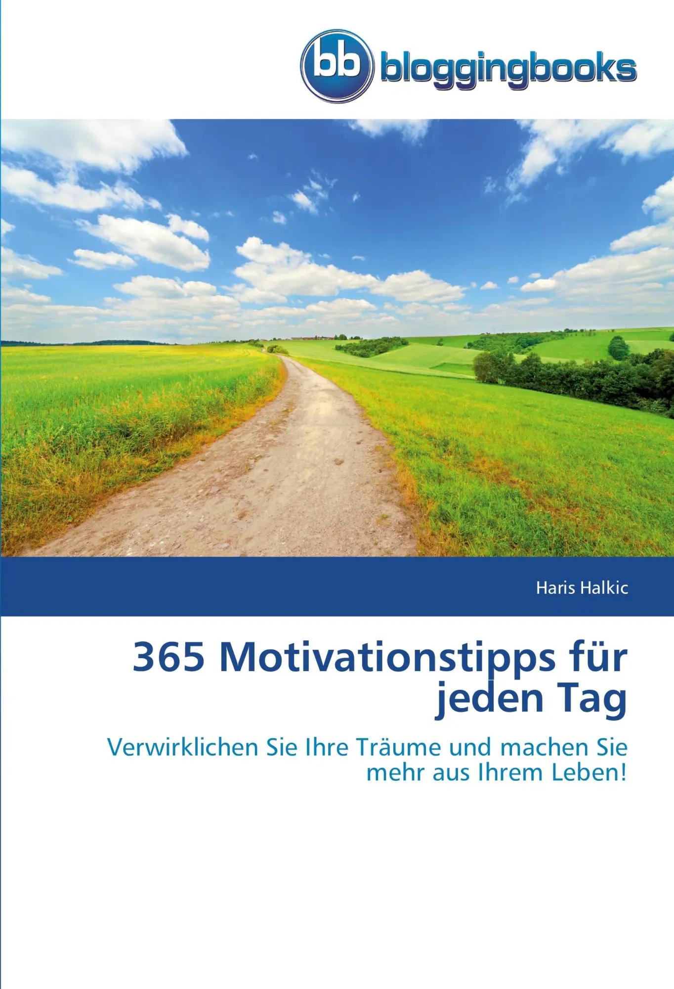 Cover: 9783841772701 | 365 Motivationstipps für jeden Tag | Haris Halkic | Taschenbuch | 2014