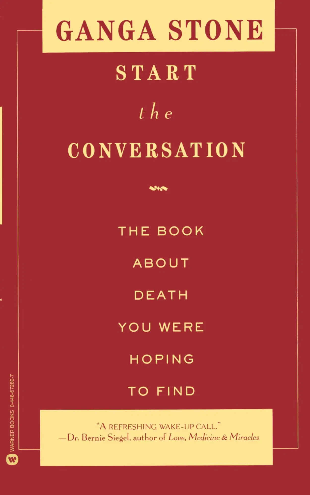 Cover: 9780446672801 | Start the Conversation | The Book about Death You Were Hoping to Find