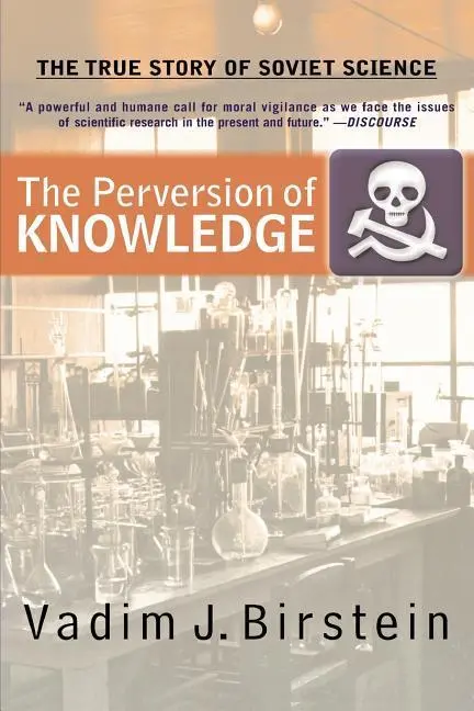 Cover: 9780813342801 | PERVERSION OF KNOWLEDGE | Vadim J. Birstein | Taschenbuch | Englisch