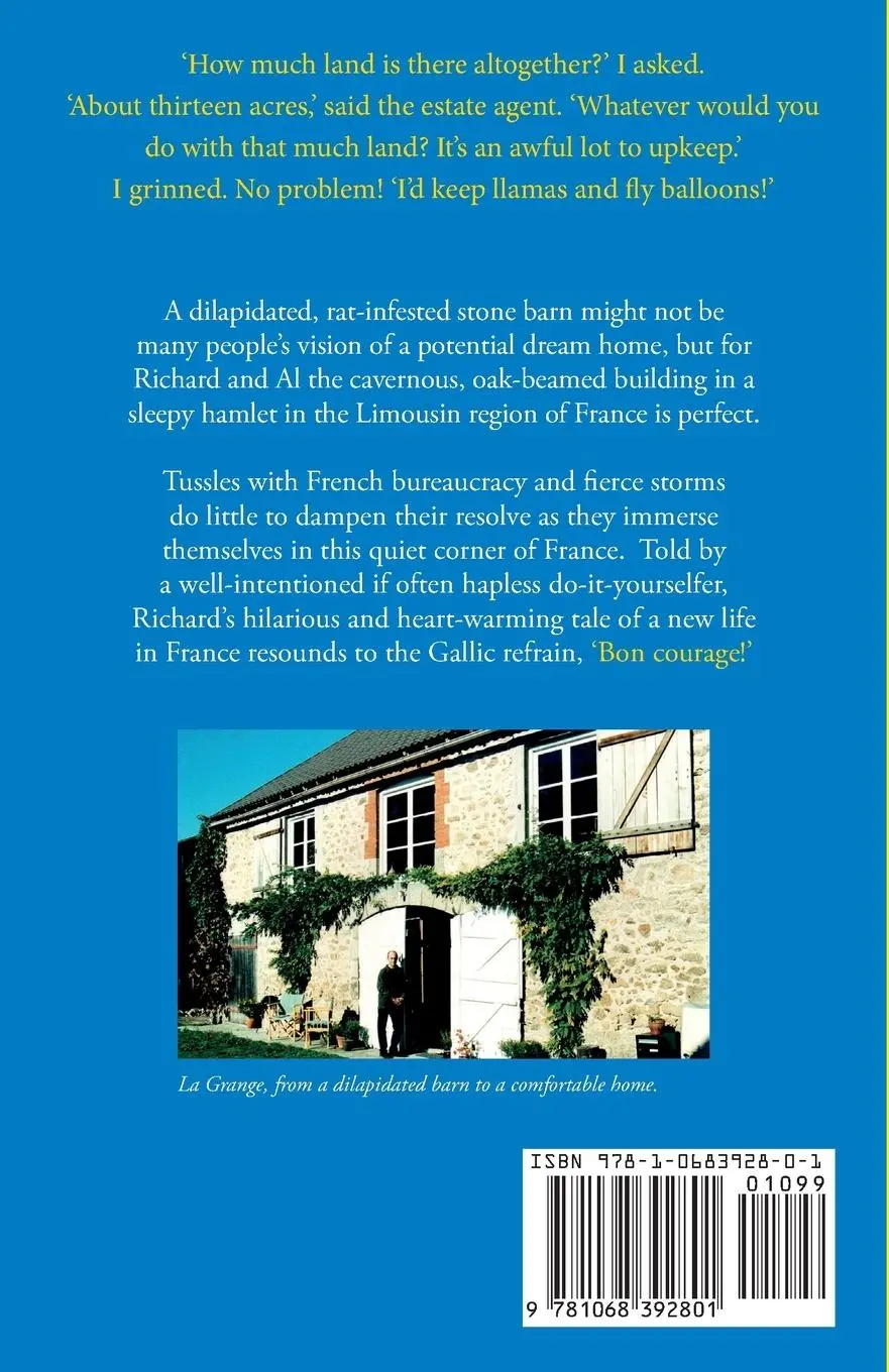 Rückseite: 9781068392801 | Bon Courage! | A French renovation in rural Limousin | Richard Wiles