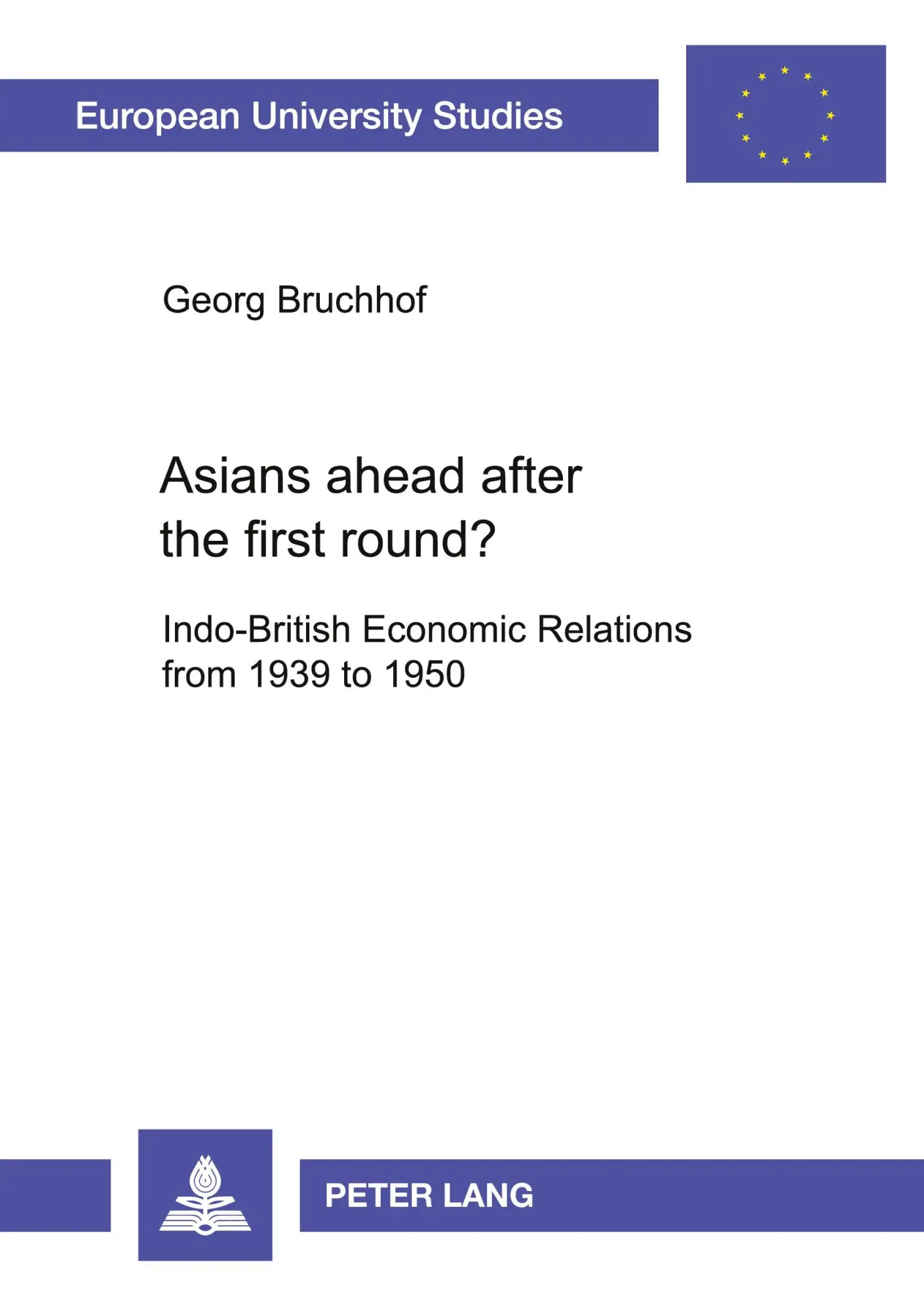 Cover: 9783631332801 | Asians ahead after the first round? | George Bruchhof | Taschenbuch