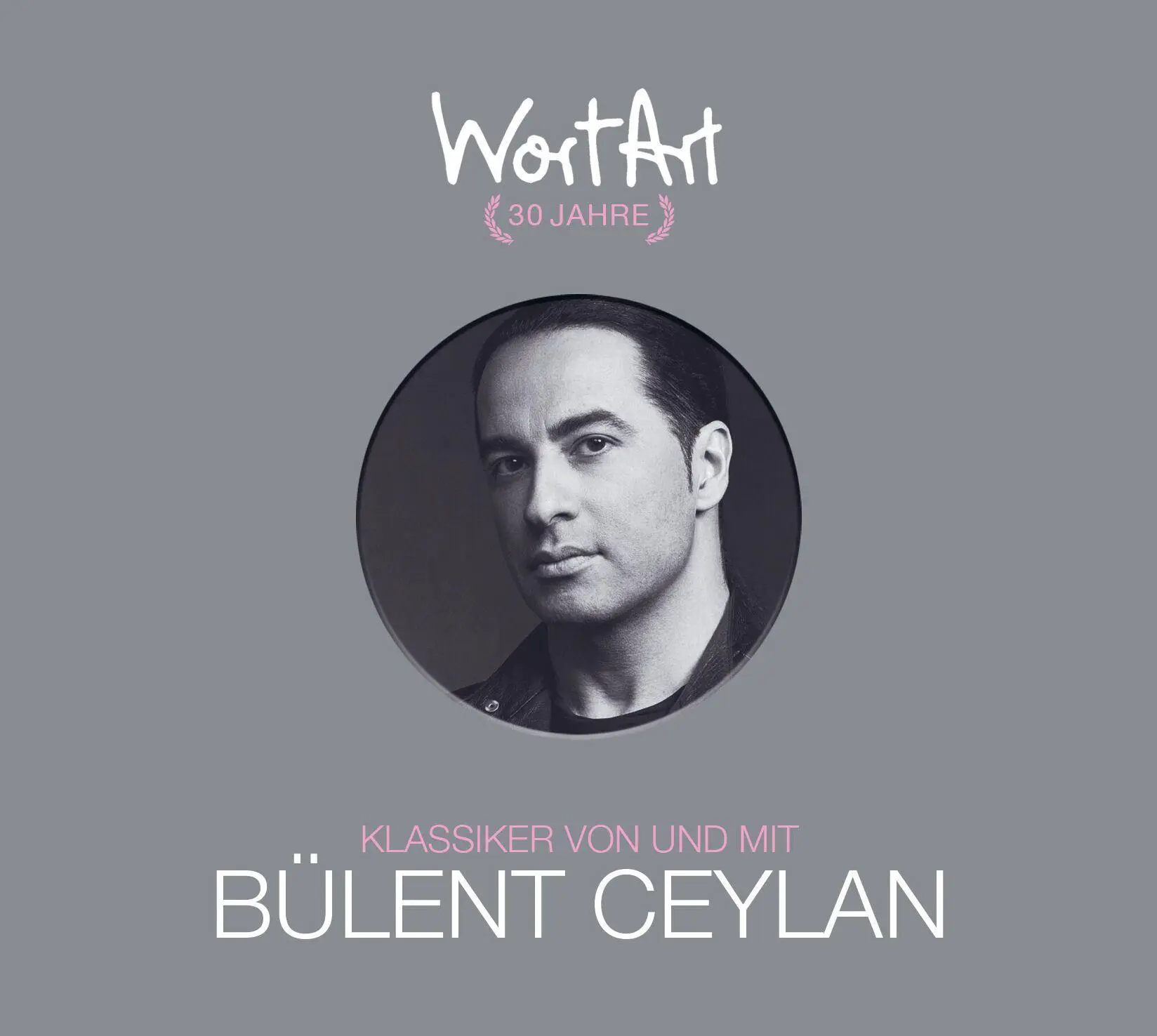 Bild: 9783759902801 | 30 Jahre WortArt - Klassiker von und mit Bülent Ceylan | WortArt | CD
