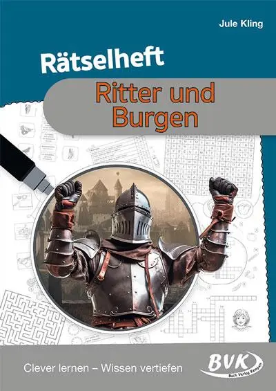 Cover: 9783965202801 | Rätselheft Ritter und Burgen | Clever lernen - Wissen vertiefen | 2025