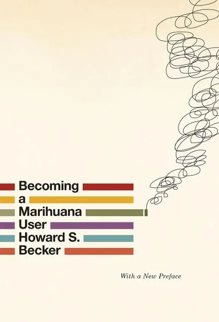 Cover: 9780226332901 | Becoming a Marihuana User | Howard S. Becker | Taschenbuch | Englisch