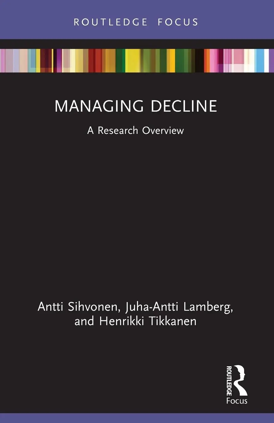 Cover: 9781032192901 | Managing Decline | A Research Overview | Antti Sihvonen (u. a.) | Buch