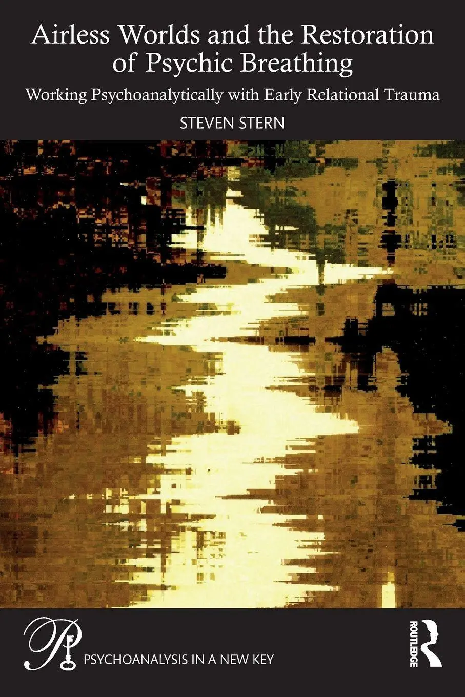 Cover: 9781032952901 | Airless Worlds and the Restoration of Psychic Breathing | Steven Stern