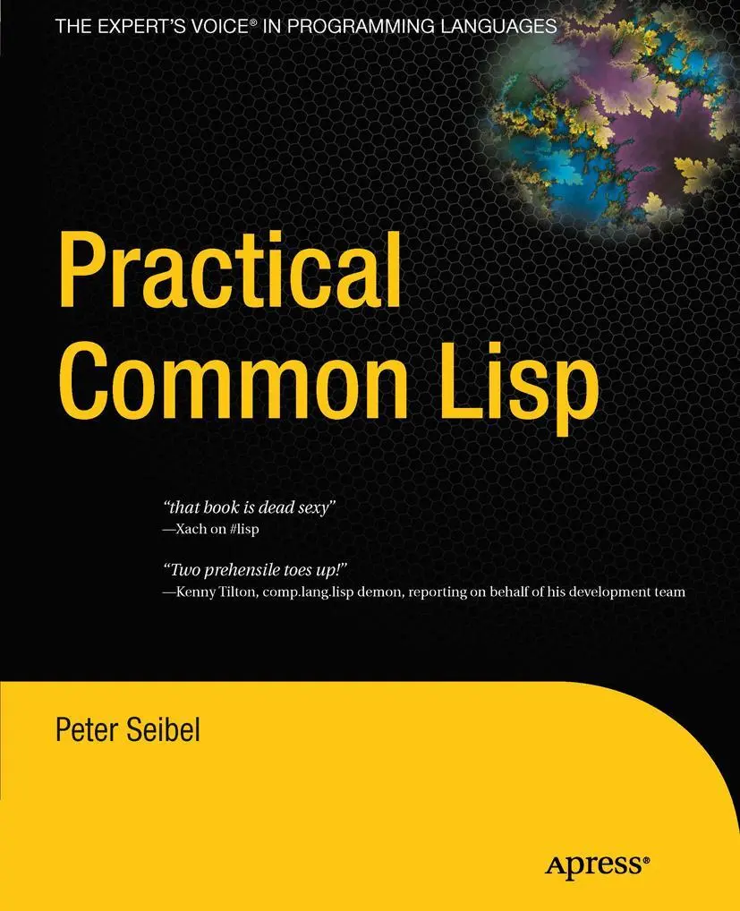 Cover: 9781430242901 | Practical Common Lisp | Peter Seibel | Taschenbuch | xxv | Englisch