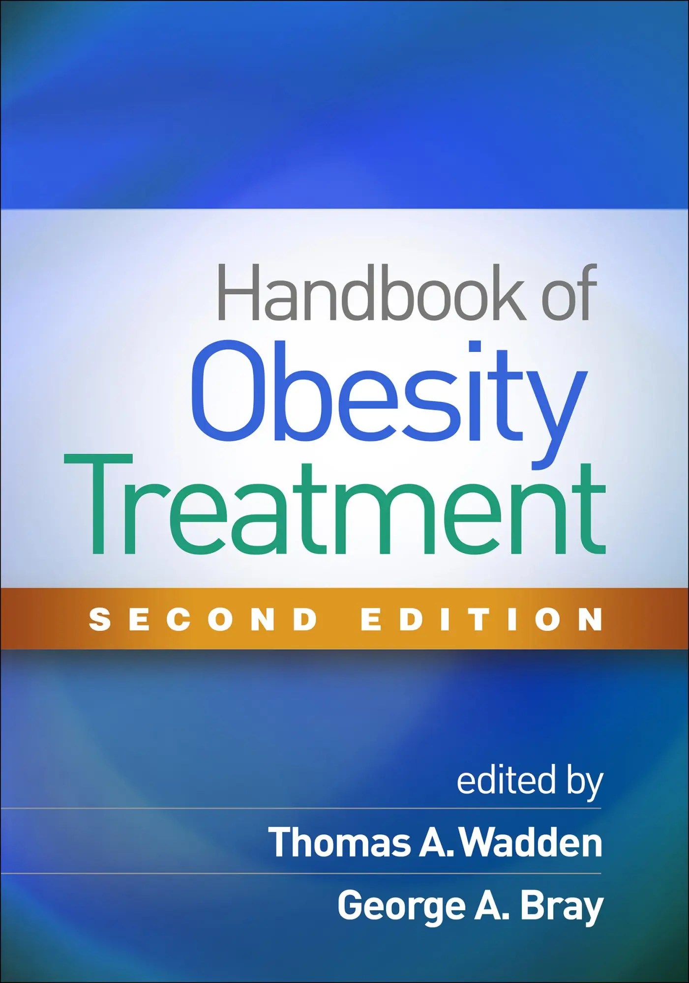 Cover: 9781462542901 | Handbook of Obesity Treatment, Second Edition | George A. Bray (u. a.)