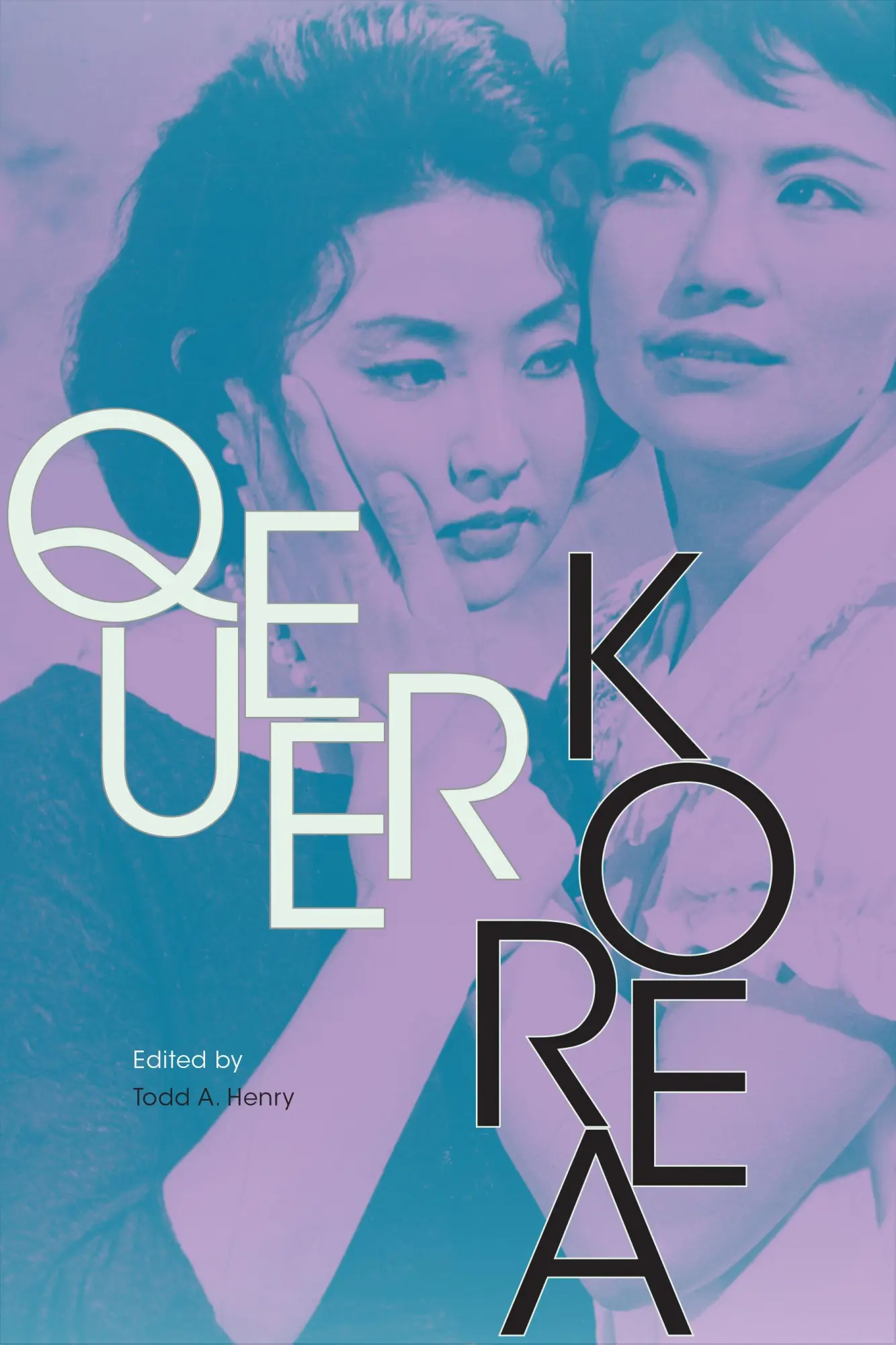 Cover: 9781478002901 | Queer Korea | Todd A Henry | Taschenbuch | Einband - flex.(Paperback)