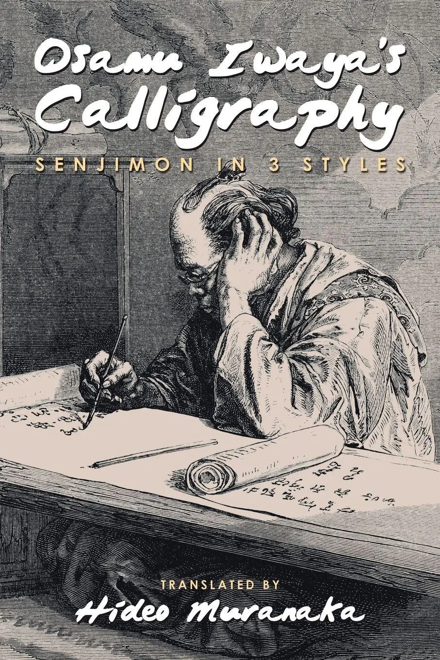 Cover: 9781728332901 | Osamu Iwaya's Calligraphy | Senjimon in 3 Styles | Hideo Muranaka
