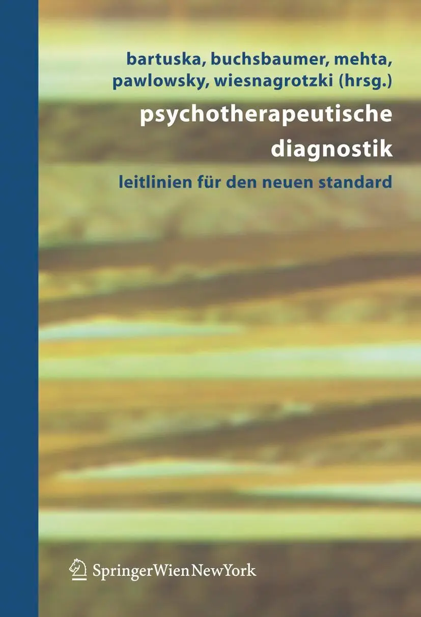 Cover: 9783211252901 | Psychotherapeutische Diagnostik | Leitlinien für den neuen Standard