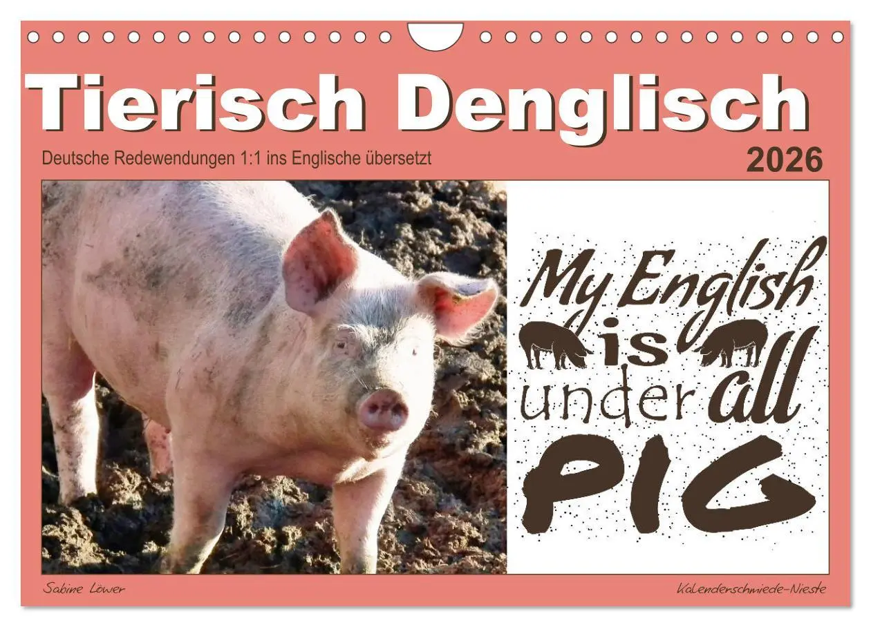 Cover: 9783457702901 | Tierisch Denglisch (Wandkalender 2026 DIN A4 quer), CALVENDO...
