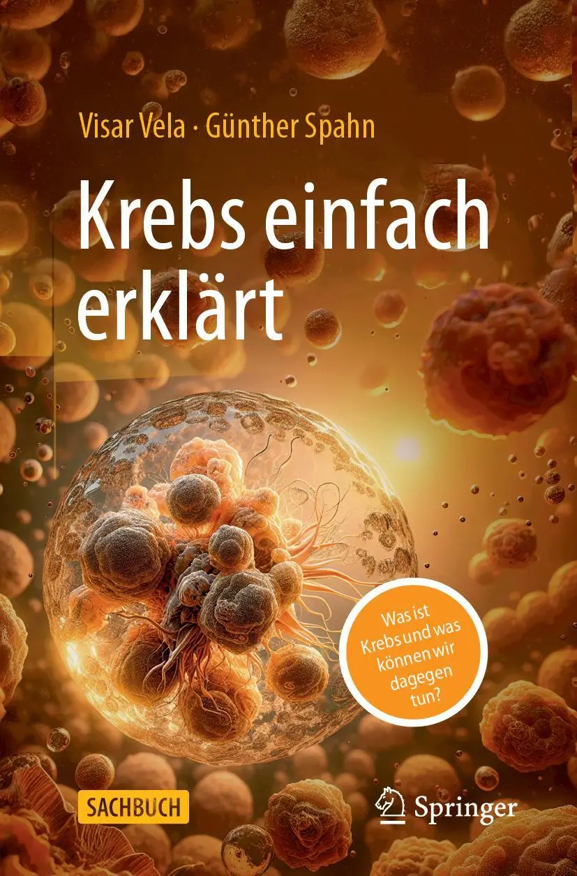 Cover: 9783662702901 | Krebs einfach erklärt | Was ist Krebs und was können wir dagegen tun?