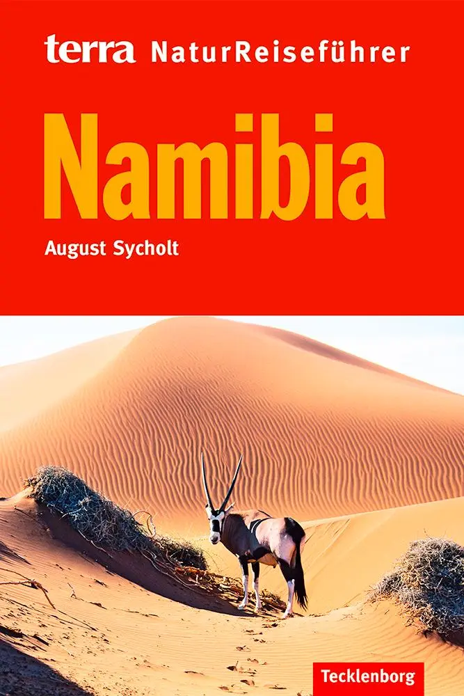 Cover: 9783939172901 | Namibia | August Sycholt | Buch | Reiseführer Natur | 290 S. | Deutsch