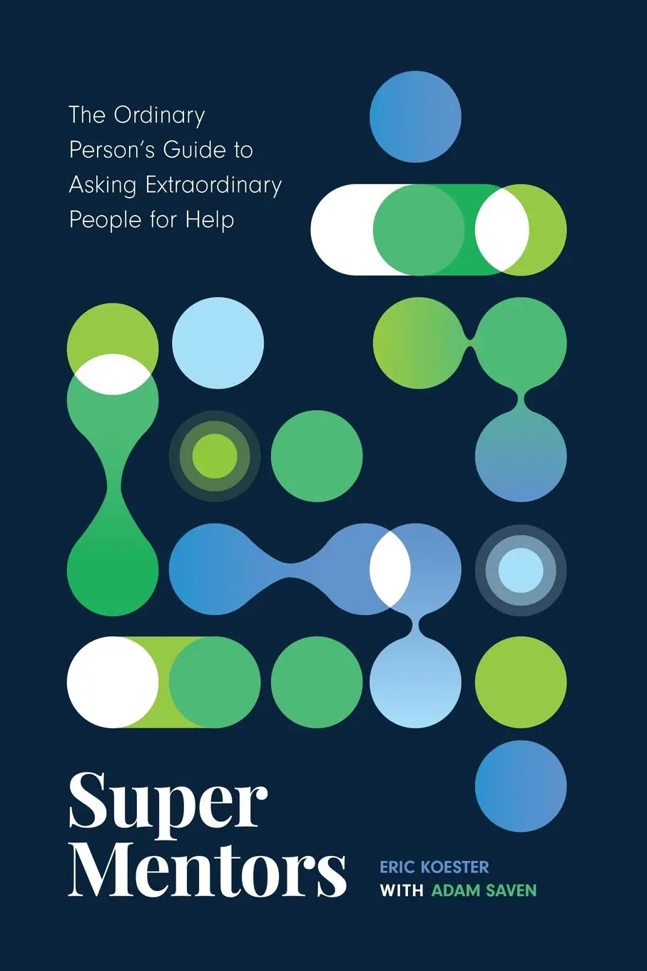 Cover: 9798885042901 | Super Mentors | Eric Koester (u. a.) | Taschenbuch | Englisch | 2022