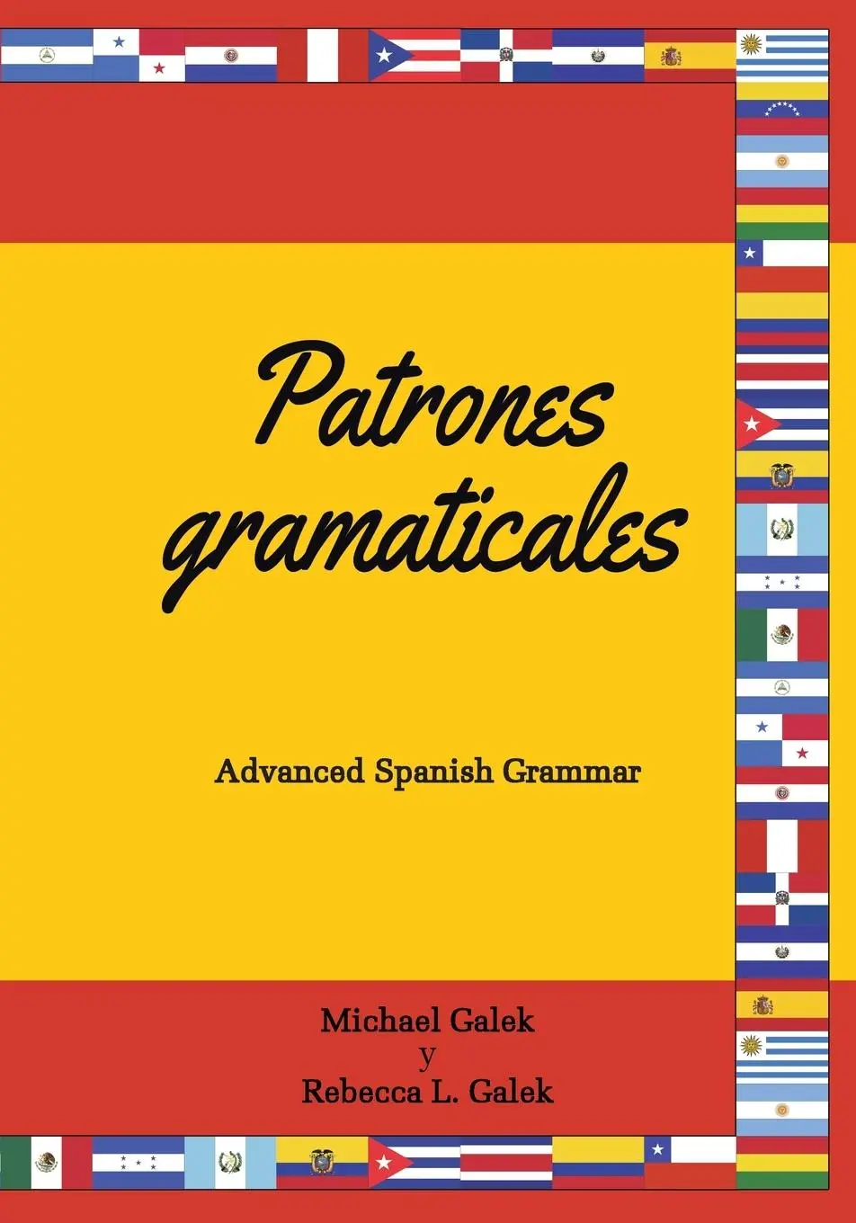 Cover: 9781098043001 | Patrones gramaticales | Advanced Spanish Grammar | Galek (u. a.)