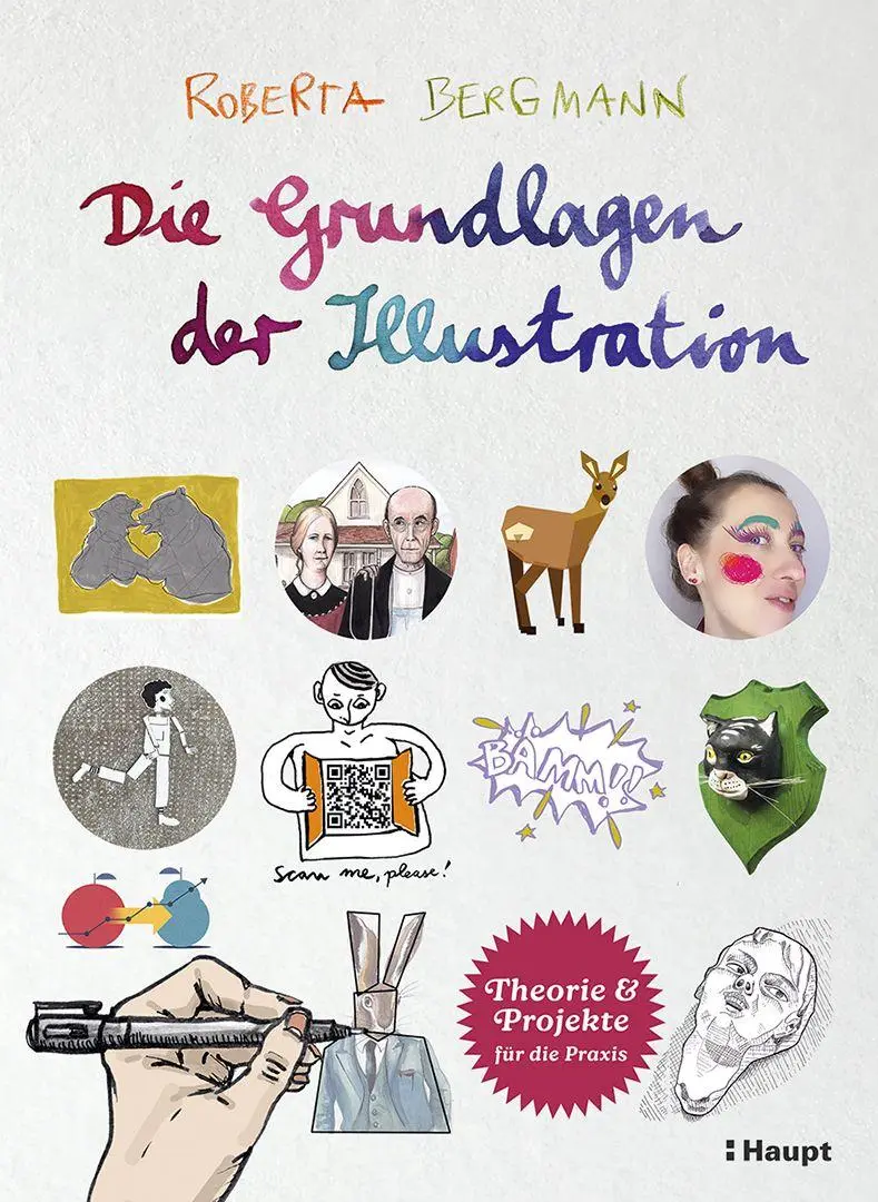 Cover: 9783258603001 | Die Grundlagen der Illustration | Theorie und Projekte für die Praxis