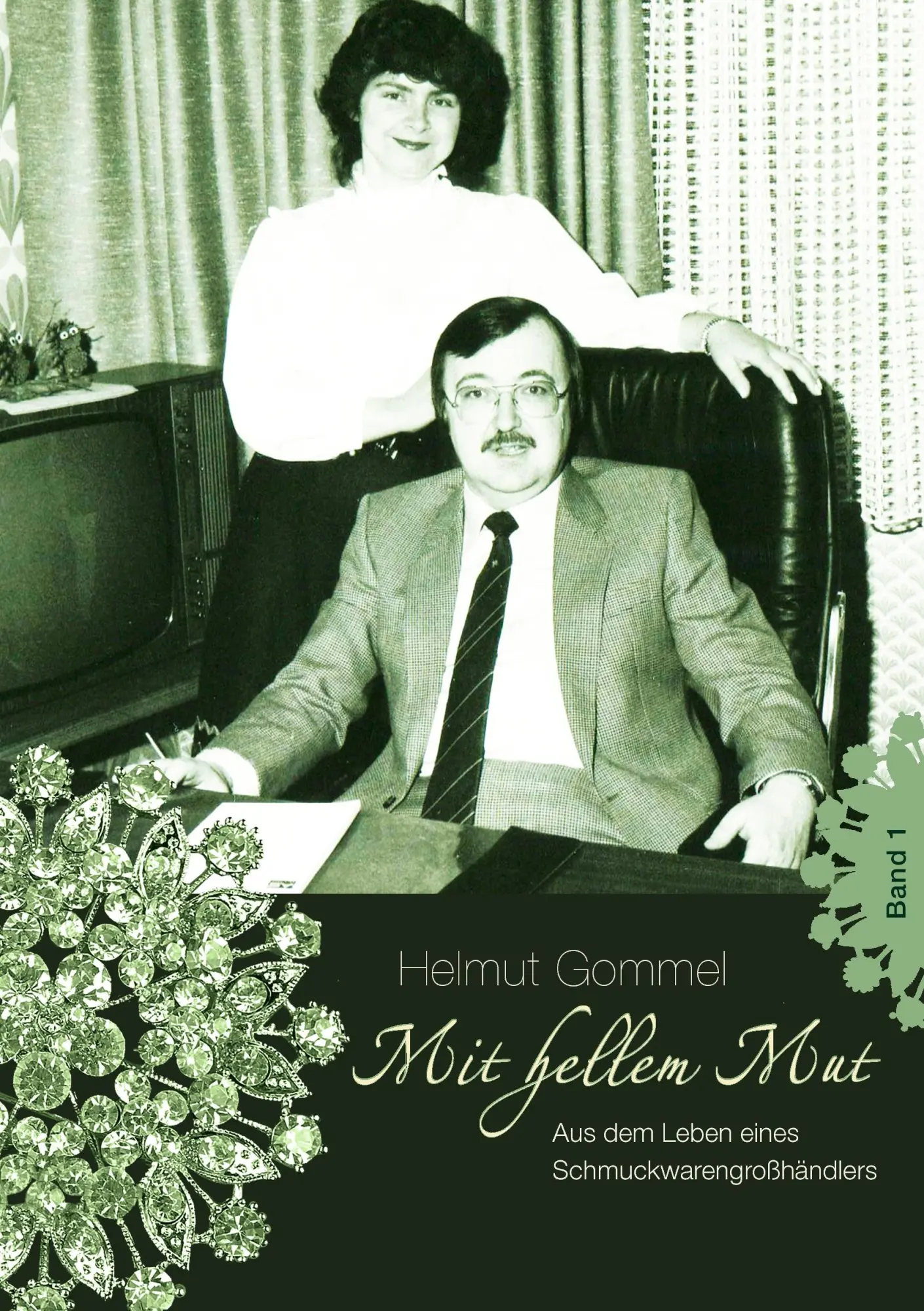 Cover: 9783735713001 | Mit hellem Mut Band 1 | Helmut Gommel | Taschenbuch | 628 S. | Deutsch