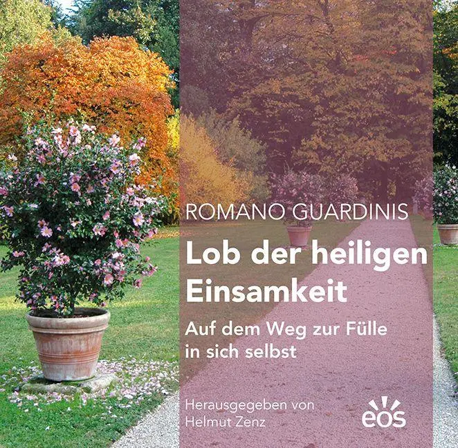 Cover: 9783830683001 | Romano Guardinis Lob der heiligen Einsamkeit | Helmut Zenz | Buch