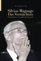 Cover: 9788872833001 | Silvius Magnago. Das Vermächtnis | Hans K. Peterlini | Buch | Gebunden
