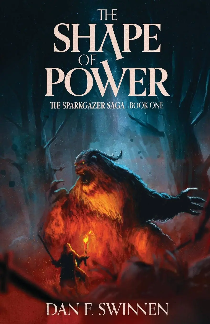 Cover: 9789083533001 | The Shape of Power | An epic fantasy adventure | Dan F. Swinnen | Buch