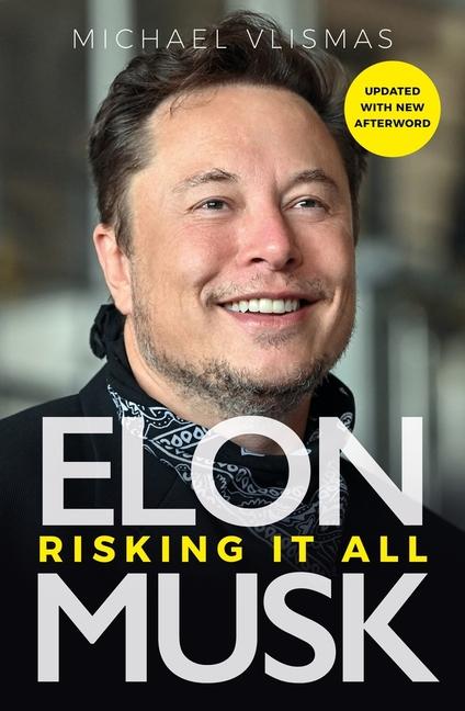 Cover: 9781915563101 | Elon Musk | Risking It All | Michael Vlismas | Taschenbuch | Englisch