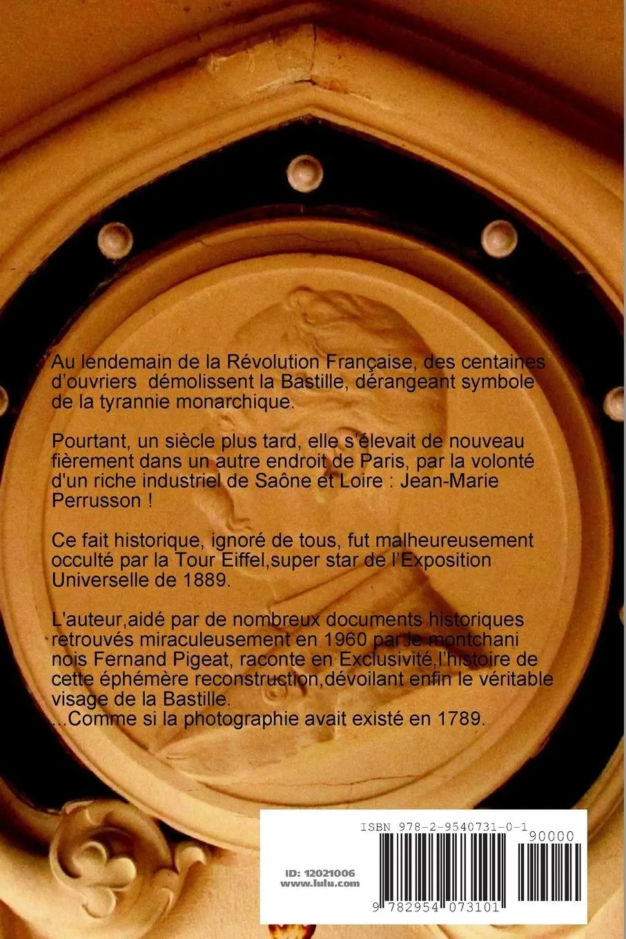Rückseite: 9782954073101 | L'EPHEMERE RESURRECTION DE LA BASTILLE | Thierry van de Leur | Buch