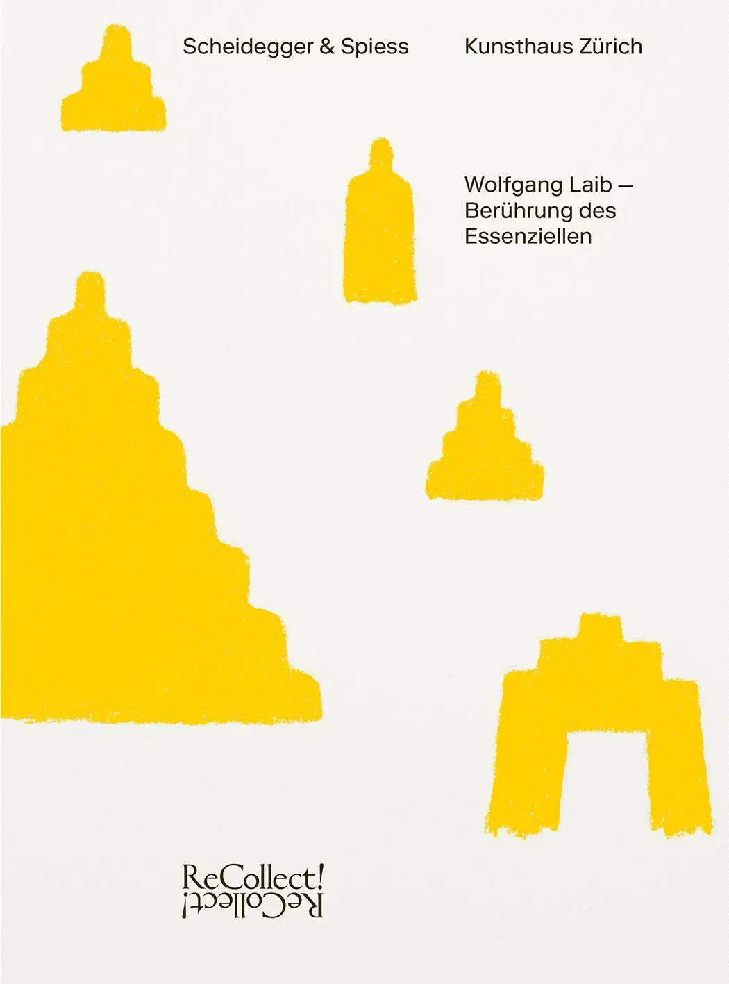Cover: 9783039423101 | Wolfgang Laib - Berührung des Essenziellen | Kunsthaus Zürich | Buch