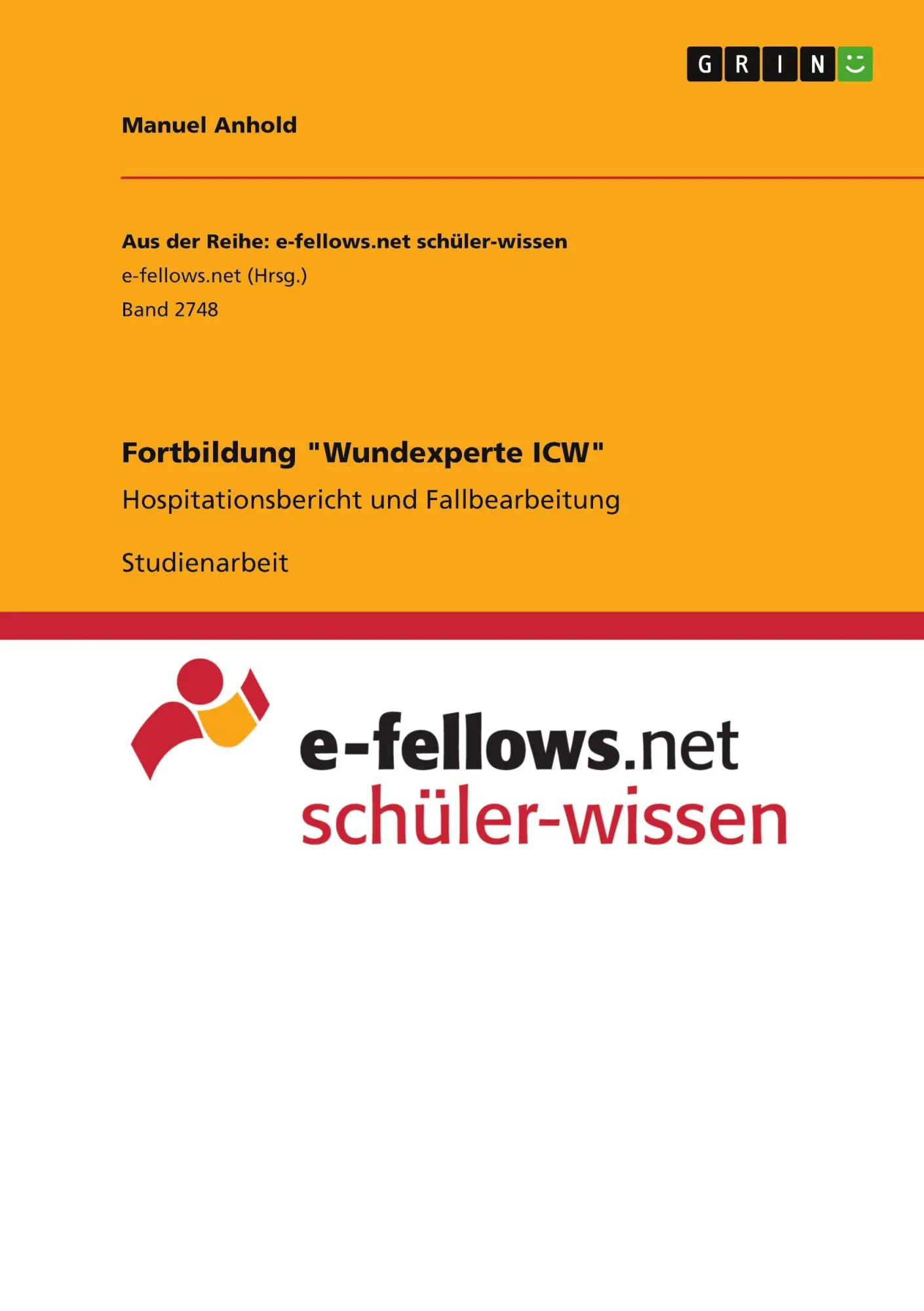 Cover: 9783346013101 | Fortbildung "Wundexperte ICW" | Manuel Anhold | Taschenbuch | 16 S.