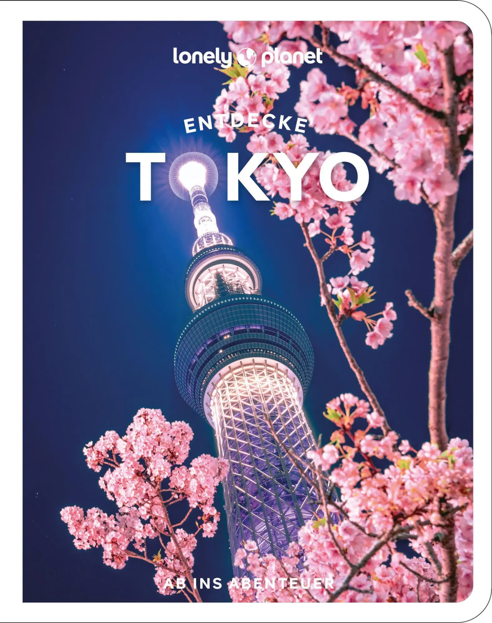 Cover: 9783575013101 | LONELY PLANET Reiseführer Entdecke Tokyo | Ab ins Abenteuer | Buch