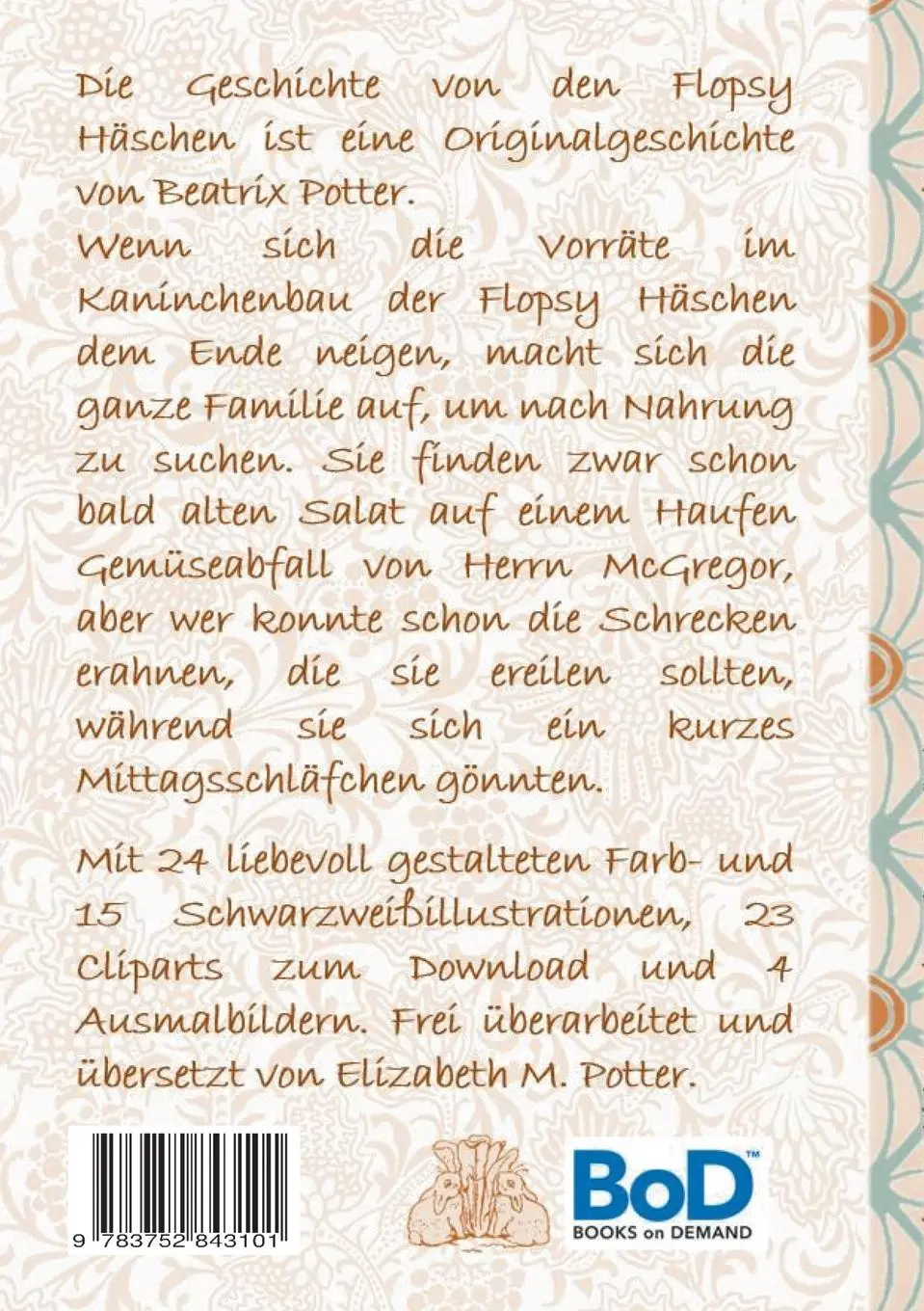 Rückseite: 9783752843101 | Die Geschichte von den Flopsy Häschen (inklusive Ausmalbilder und...