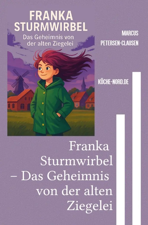 Cover: 9783819713101 | Franka Sturmwirbel - Das Geheimnis von der alten Ziegelei | Clausen