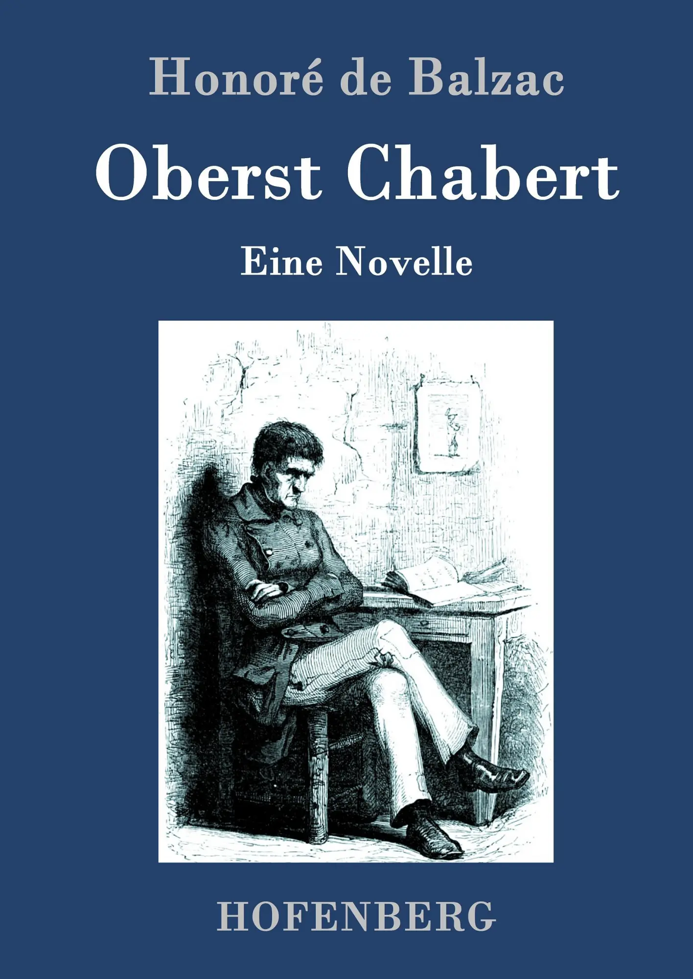 Cover: 9783843093101 | Oberst Chabert | Eine Novelle | Honoré de Balzac | Buch | 68 S. | 2016