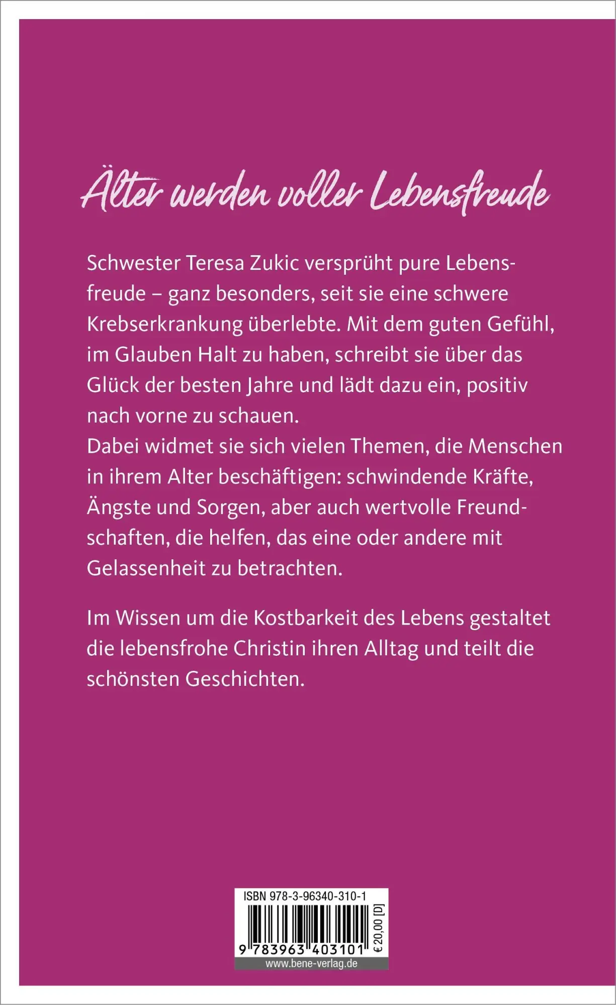 Rückseite: 9783963403101 | Vom Leben begeistert | Über das Glück der besten Jahre | Teresa Zukic