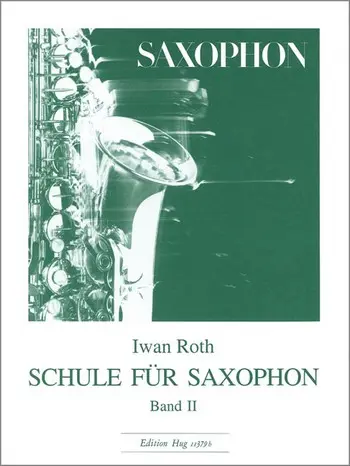 Cover: 9790202823101 | Schule für Saxophon Band 2 | Ivan Roth | Buch | HUG Musikverlage