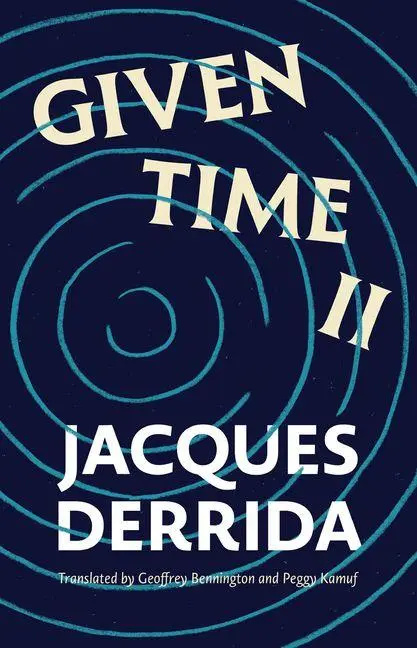 Cover: 9780226823201 | Given Time II | Jacques Derrida | Buch | Englisch | 2026