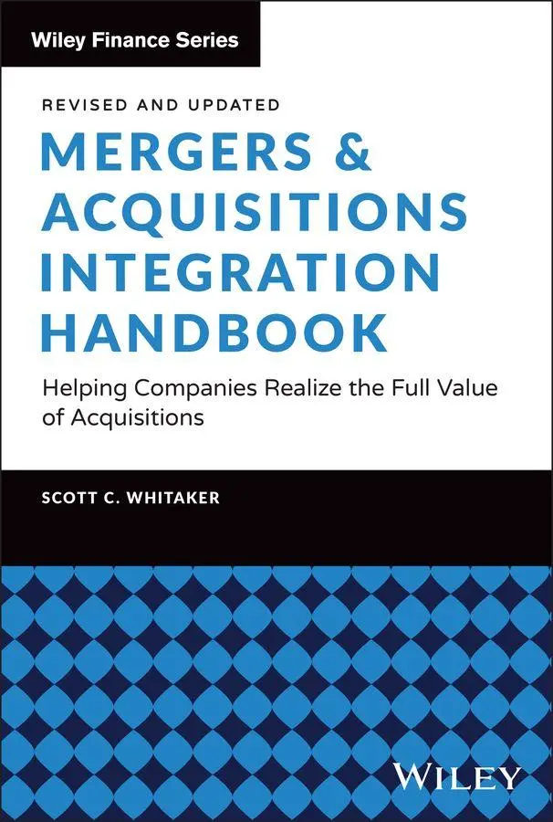 Cover: 9781394343201 | Mergers &amp; Acquisitions Integration Handbook | Scott C. Whitaker | Buch
