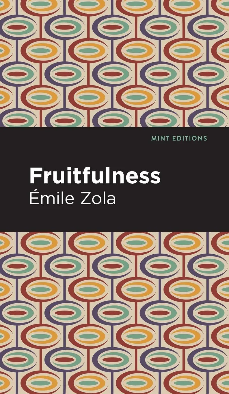 Cover: 9781513133201 | Fruitfulness | Mile Zola | Buch | Mint Editions | Englisch | 2021