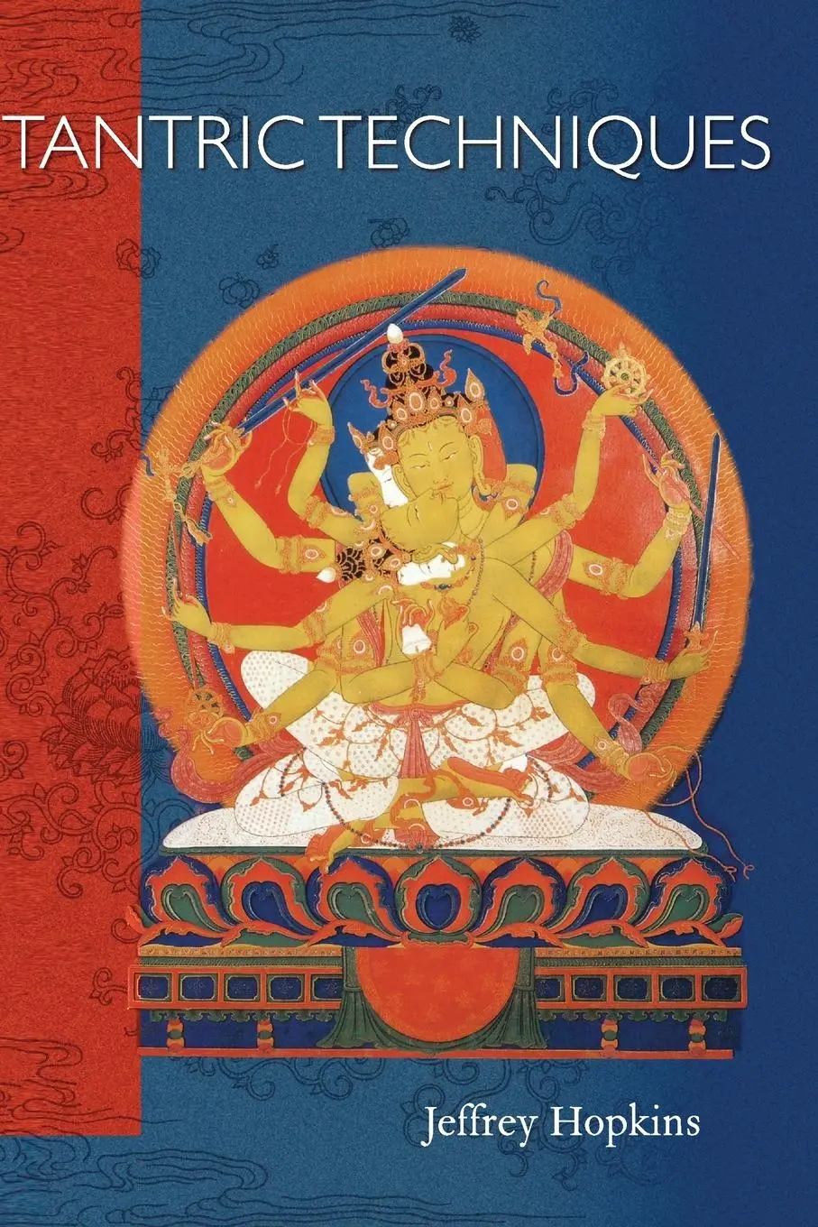 Cover: 9781559393201 | Tantric Techniques | Jeffrey Hopkins | Taschenbuch | Englisch | 2009
