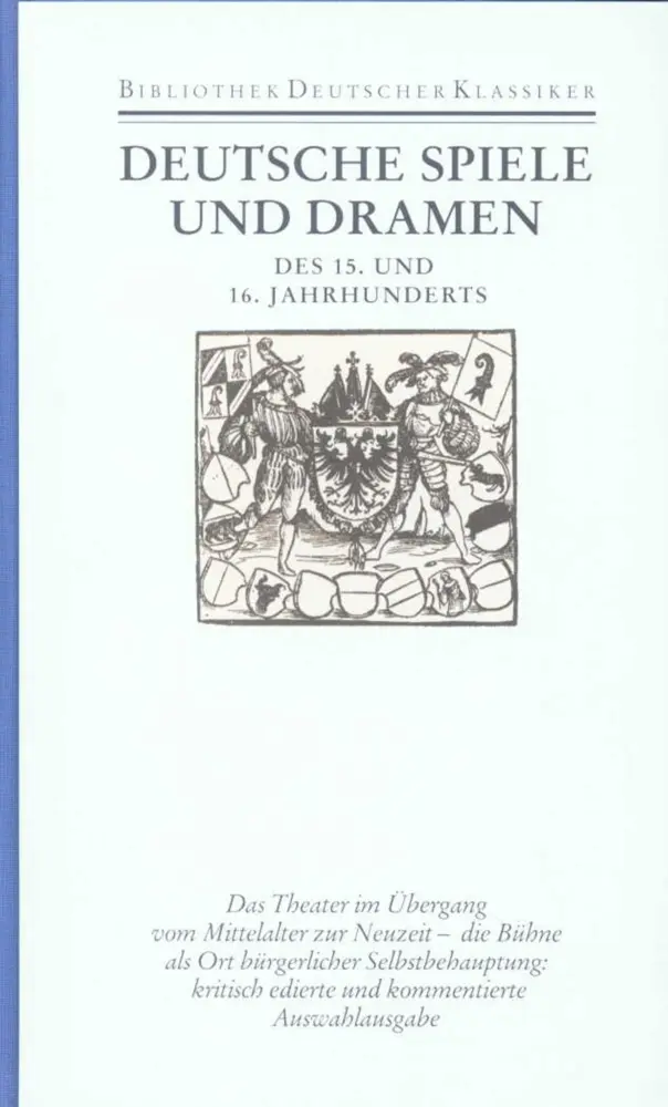 Cover: 9783618663201 | Deutsche Spiele und Dramen des 15. und 16. Jahrhunderts | Buch | 1996