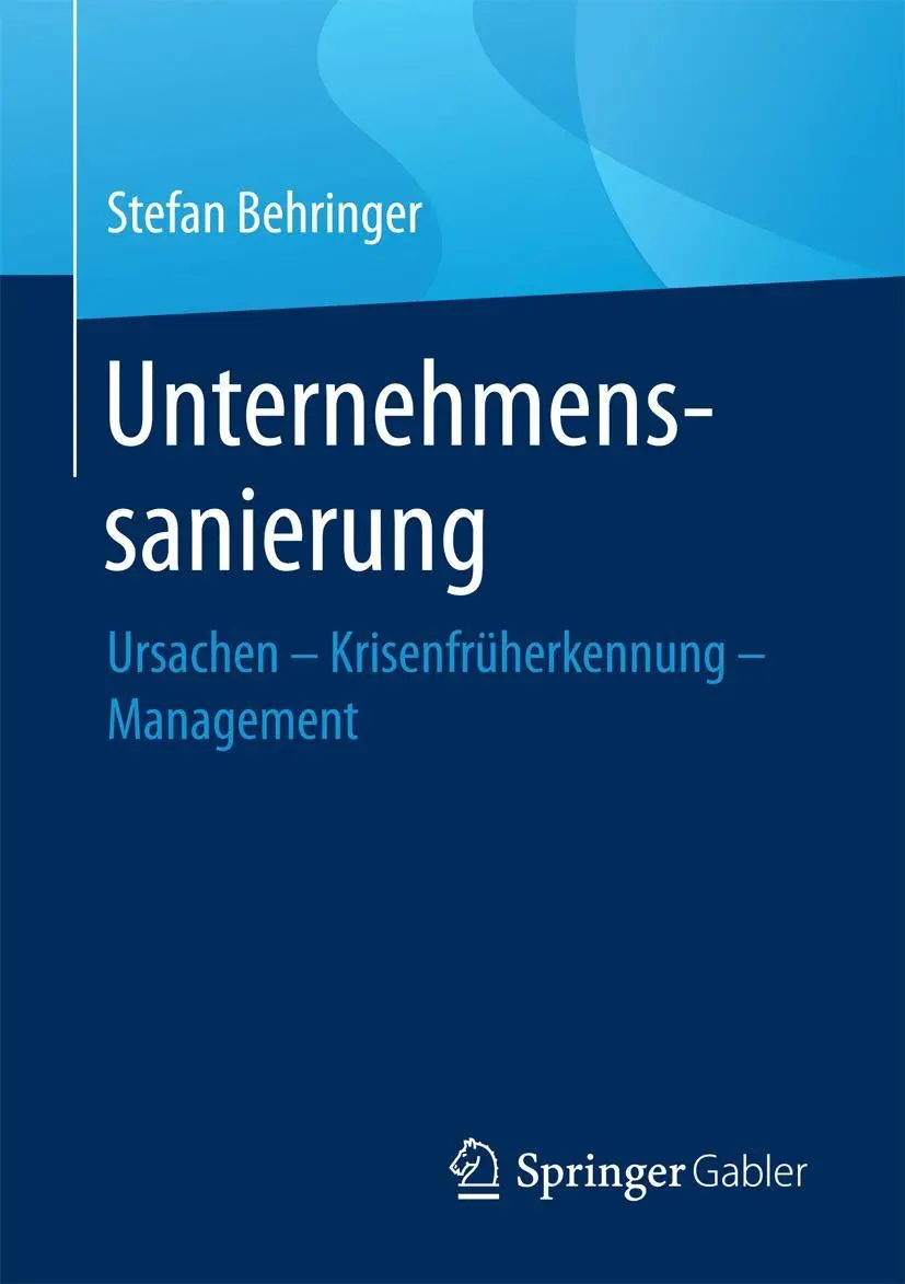 Cover: 9783834933201 | Unternehmenssanierung | Ursachen - Krisenfrüherkennung - Management